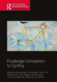 ラウトレッジ版　サイクリング必携<br>Routledge Companion to Cycling (Routledge International Handbooks)