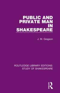 Public and Private Man in Shakespeare (Routledge Library Editions: Study of Shakespeare)
