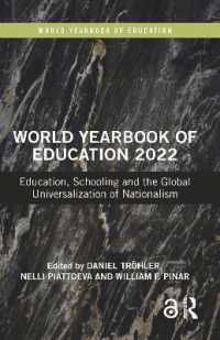 World Yearbook of Education 2022 : Education, Schooling and the Global Universalization of Nationalism (World Yearbook of Education)