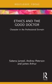 Ethics and the Good Doctor : Character in the Professional Domain (Character and Virtue within the Professions)