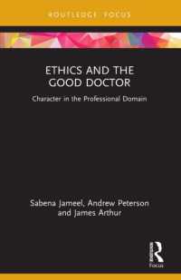 Ethics and the Good Doctor : Character in the Professional Domain (Character and Virtue within the Professions)