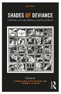犯罪・逸脱・社会的危害入門（第２版）<br>Shades of Deviance : A Primer on Crime, Deviance and Social Harm （2ND）