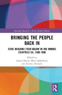 Bringing the People Back in : State Building from below in the Nordic Countries ca. 1500-1800 (Routledge Research in Early Modern History)