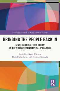 Bringing the People Back in : State Building from below in the Nordic Countries ca. 1500-1800 (Routledge Research in Early Modern History)