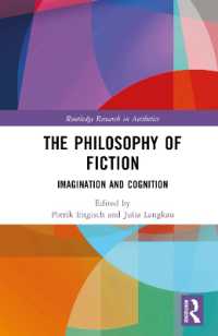 The Philosophy of Fiction : Imagination and Cognition (Routledge Research in Aesthetics)