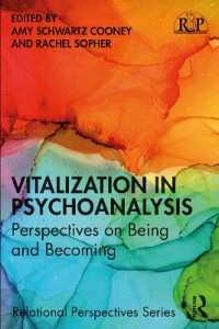 Vitalization in Psychoanalysis : Perspectives on Being and Becoming (Relational Perspectives Book Series)