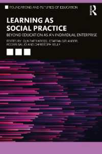 Learning as Social Practice : Beyond Education as an Individual Enterprise (Foundations and Futures of Education)