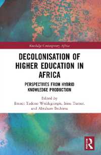 Decolonisation of Higher Education in Africa : Perspectives from Hybrid Knowledge Production (Routledge Contemporary Africa)