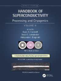 Handbook of Superconductivity : Processing and Cryogenics, Volume Two （2ND）