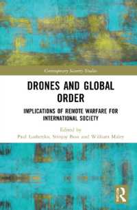 Drones and Global Order : Implications of Remote Warfare for International Society (Contemporary Security Studies)