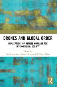 Drones and Global Order : Implications of Remote Warfare for International Society (Contemporary Security Studies)