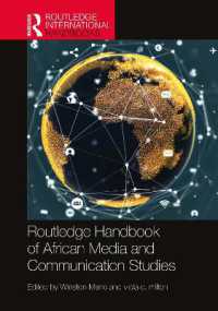 ラウトレッジ版　アフリカのメディア・コミュニケーション研究ハンドブック<br>Routledge Handbook of African Media and Communication Studies (Routledge International Handbooks)