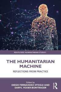 The Humanitarian Machine : Reflections from Practice (Routledge Humanitarian Studies)