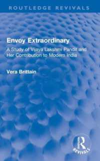 Envoy Extraordinary : A Study of Vijaya Lakshmi Pandit and Her Contribution to Modern India (Routledge Revivals)