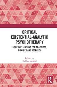 Critical Existential-Analytic Psychotherapy : Some Implications for Practices, Theories and Research