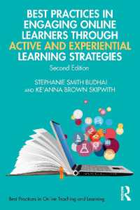 参加型オンライン学習の最良事例（第２版）<br>Best Practices in Engaging Online Learners through Active and Experiential Learning Strategies (Best Practices in Online Teaching and Learning) （2ND）
