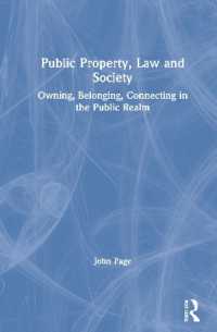 公有財産、法と社会<br>Public Property, Law and Society : Owning, Belonging, Connecting in the Public Realm