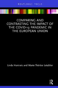 ＥＵにおけるCOVID-19の影響の比較・対照<br>Comparing and Contrasting the Impact of the COVID-19 Pandemic in the European Union (Routledge Studies in Political Sociology)