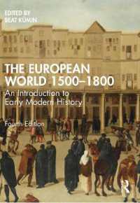 近代初期ヨーロッパ世界史入門（第４版）<br>The European World 1500-1800 : An Introduction to Early Modern History （4TH）