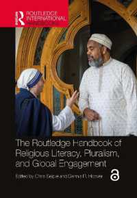 ラウトレッジ版　宗教リテラシー・多元主義・グローバル社会参加ハンドブック<br>The Routledge Handbook of Religious Literacy, Pluralism, and Global Engagement (Routledge International Handbooks)