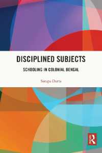 Disciplined Subjects : Schooling in Colonial Bengal