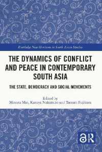 The Dynamics of Conflict and Peace in Contemporary South Asia : The State, Democracy and Social Movements (Routledge New Horizons in South Asian Studies)