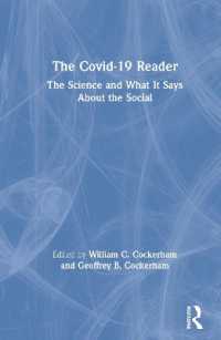 COVID-19読本：科学と社会的意味<br>The Covid-19 Reader : The Science and What It Says about the Social