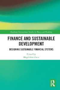 Finance and Sustainable Development : Designing Sustainable Financial Systems (Routledge International Studies in Money and Banking)