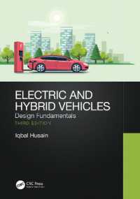 電気・ハイブリッド自動車設計基礎（テキスト・第３版）<br>Electric and Hybrid Vehicles : Design Fundamentals （3RD）