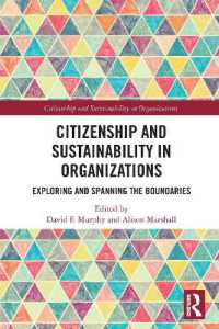 Citizenship and Sustainability in Organizations : Exploring and Spanning the Boundaries (Citizenship and Sustainability in Organizations)