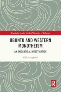 Ubuntu and Western Monotheism : An Axiological Investigation (Routledge Studies in the Philosophy of Religion)