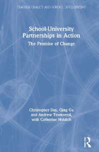 高大連携の実践<br>School-University Partnerships in Action : The Promise of Change (Teacher Quality and School Development)