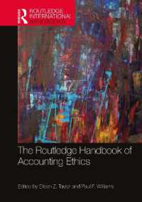 ラウトレッジ版　会計倫理ハンドブック<br>The Routledge Handbook of Accounting Ethics (Routledge International Handbooks)