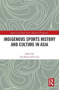 Indigenous Sports History and Culture in Asia (Sport in the Global Society - Historical Perspectives)