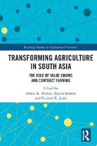 Transforming Agriculture in South Asia : The Role of Value Chains and Contract Farming (Routledge Studies in Agricultural Economics)