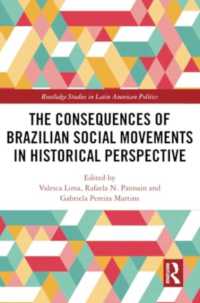 The Consequences of Brazilian Social Movements in Historical Perspective (Routledge Studies in Latin American Politics)