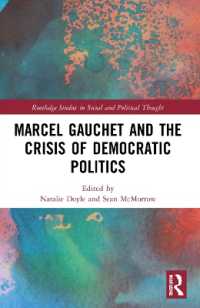 Marcel Gauchet and the Crisis of Democratic Politics (Routledge Studies in Social and Political Thought)