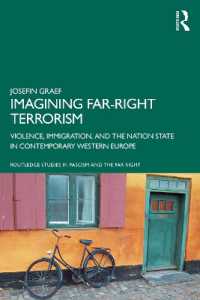 Imagining Far-right Terrorism : Violence, Immigration, and the Nation State in Contemporary Western Europe (Routledge Studies in Fascism and the Far Right)