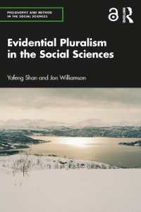 Evidential Pluralism in the Social Sciences (Philosophy and Method in the Social Sciences)