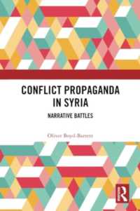 Conflict Propaganda in Syria : Narrative Battles