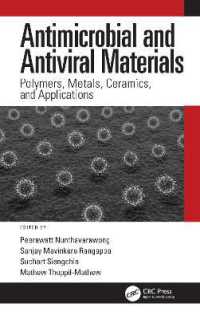 Antimicrobial and Antiviral Materials : Polymers, Metals, Ceramics, and Applications