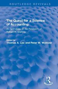The Quest for a Science of Accounting : An Anthology of the Research of Robert R. Sterling (Routledge Revivals)