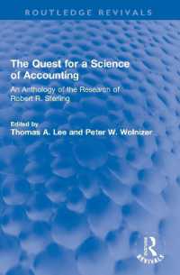The Quest for a Science of Accounting : An Anthology of the Research of Robert R. Sterling (Routledge Revivals)