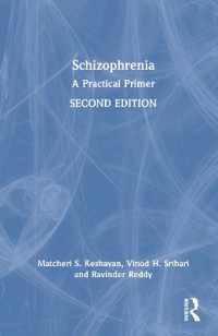 Schizophrenia : A Practical Primer （2ND）