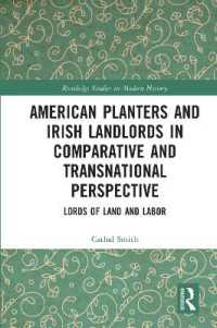 American Planters and Irish Landlords in Comparative and Transnational Perspective : Lords of Land and Labor (Routledge Studies in Modern History)