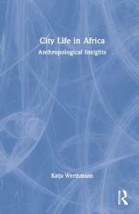 アフリカ都市の人類学<br>City Life in Africa : Anthropological Insights