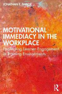 学習者の関与を促す職場教育<br>Motivational Immediacy in the Workplace : Facilitating Learner Engagement in Training Environments