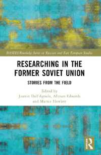 Researching in the Former Soviet Union : Stories from the Field (Basees/routledge Series on Russian and East European Studies)