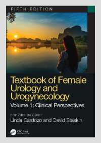 Textbook of Female Urology and Urogynecology : Clinical Perspectives （5TH）