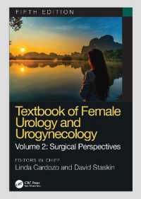 Textbook of Female Urology and Urogynecology : Surgical Perspectives （5TH）